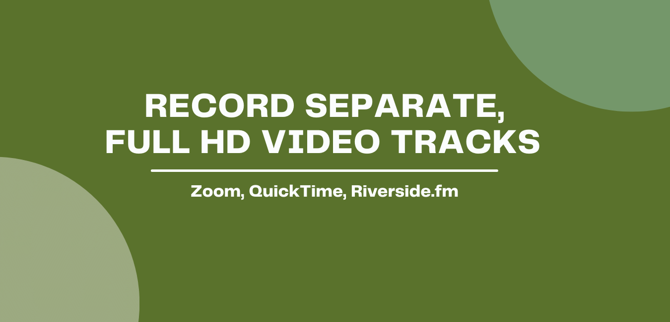 How to Record Separate Video Tracks in Full HD with Zoom [2021]